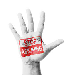 stop_assuming